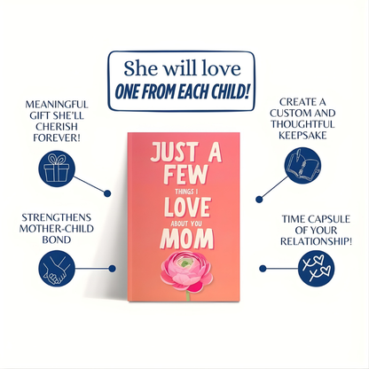 Just a Few Things I Love About You Mom: Book Gift